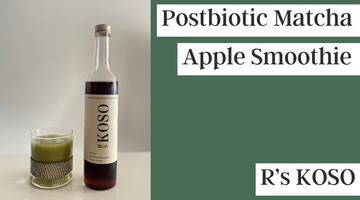 【RECIPE】Postbiotic Matcha Apple Smoothie