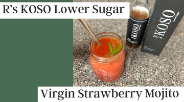 【RECIPE】R's KOSO Lower Sugar Virgin Strawberry Mojito