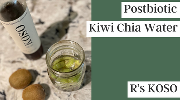 【HEALTHY GUT RECIPE】Postbiotic Kiwi Chia Water